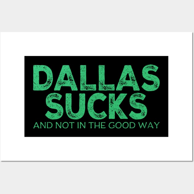 Dallas Sucks / After Further Review Dallas Still Sucks Philadelphia Wall Art by Duhkan Painting